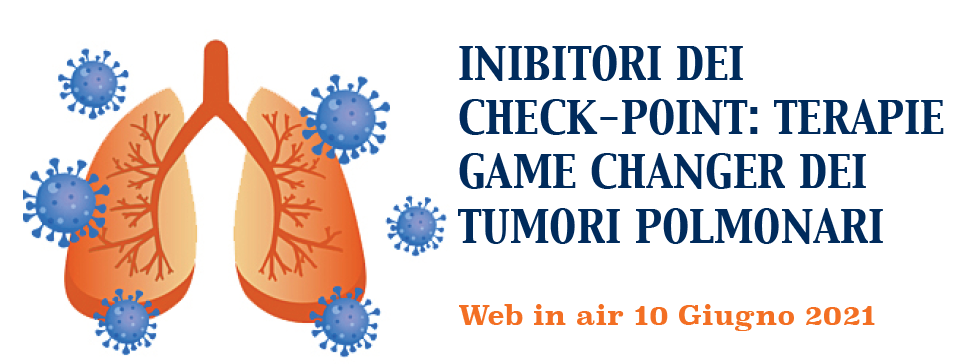 Course Image Inibitori dei check-point: terapie game changer dei tumori polmonari